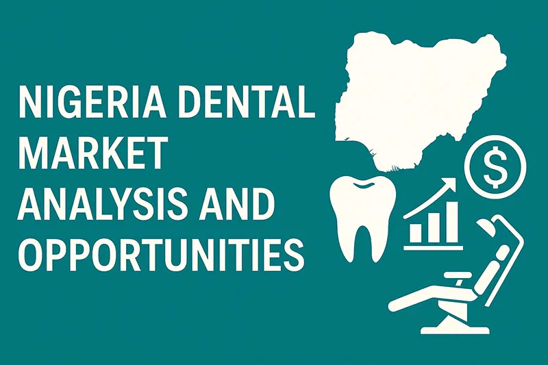 Análisis y oportunidades del mercado dental en Nigeria